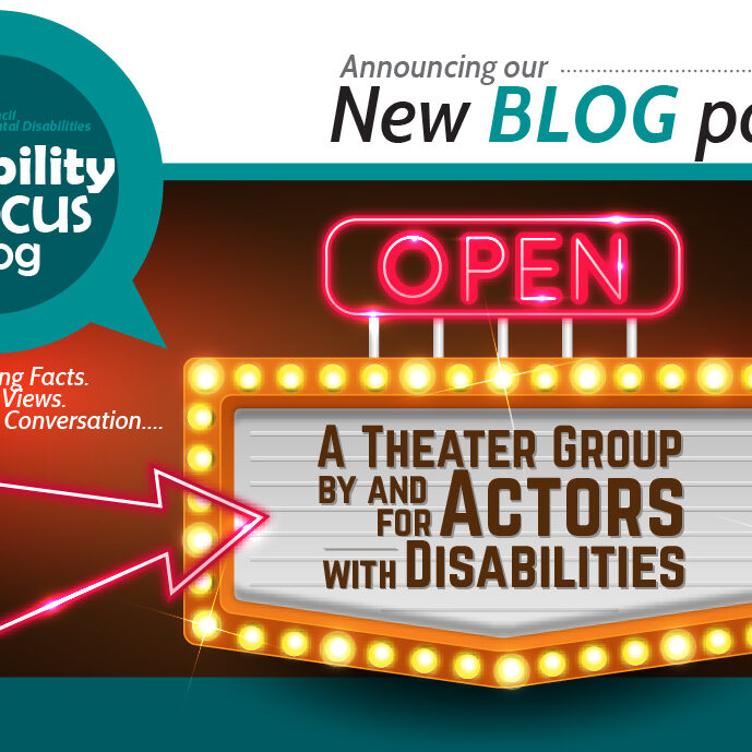 A Theater Group By And For Actors with Disabilities
