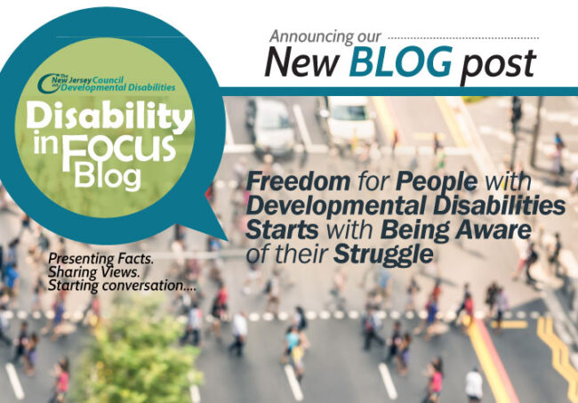 Freedom-For-People-With-Developmental-Disabilities-Starts-With-Being-Aware-Of-Their-Struggle-Newsletter Freedom-For-People-With-Developmental-Disabilities-Starts-With-Being-Aware-Of-Their-Struggle-Newsletter