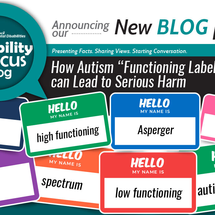 How Autism “Functioning Labels” Can Lead To Serious Harm