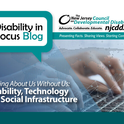Nothing About Us Without Us: Disability, Technology and Social Infrastructure