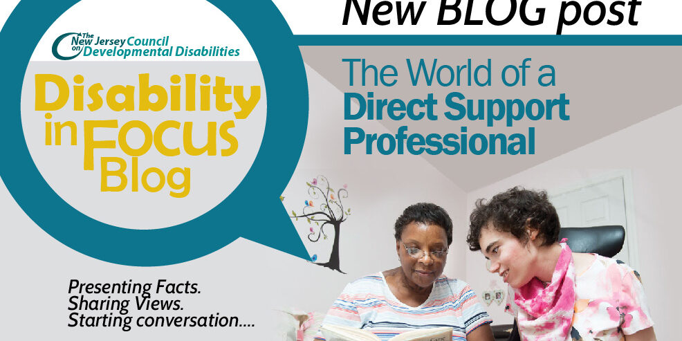 The World of a Direct Support Professional-Disability in Focus The World of a Direct Support Professional-Disability in Focus