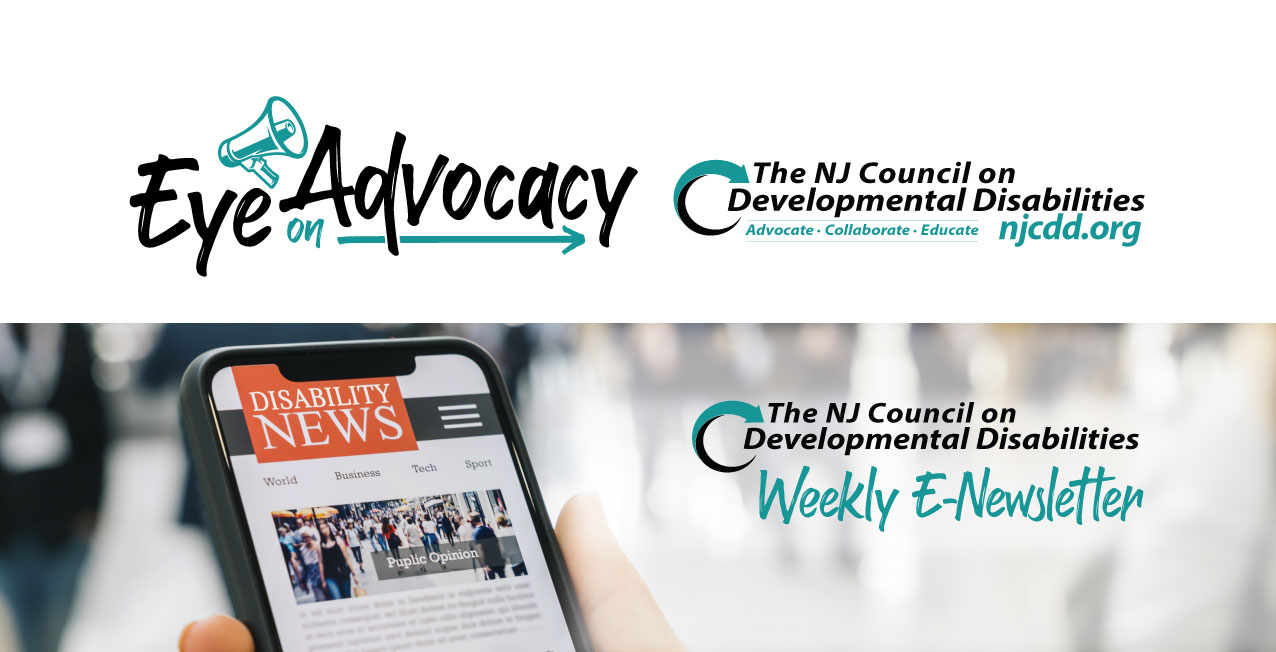 NJCDD-Eye on Advocacy Weekly E-Newsletter
