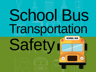 School Transportation Safety