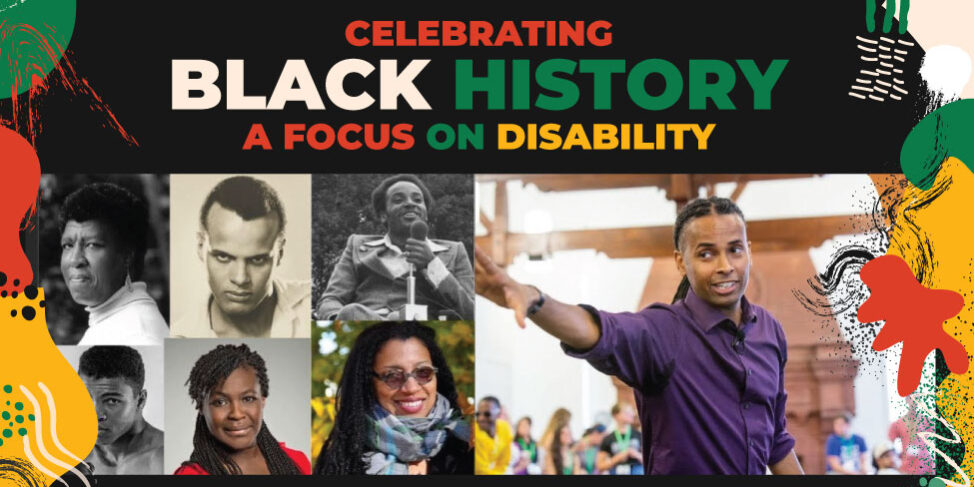 Celebrating Black History: A Focus on Disabilities Celebrating Black History: A Focus on Disabilities