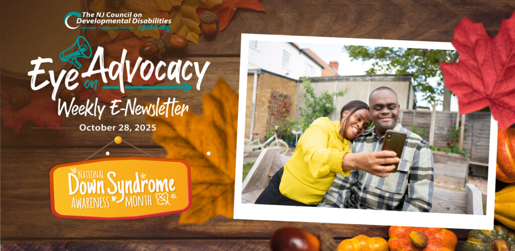 NJCDD-Eye-on-Advocacy-National-Down-Syndrome-Awareness-Month-Oct.28.2025