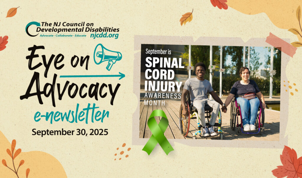 NJCDD-Eye-on-Advocacy-SpinalCordAwarenessMonth-September.30.2025