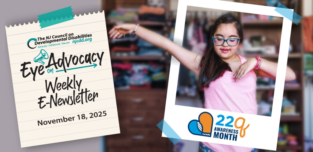 NJCDD-Eye-on-Advocacy-22q-Awareness-Month--Nov.18.2025