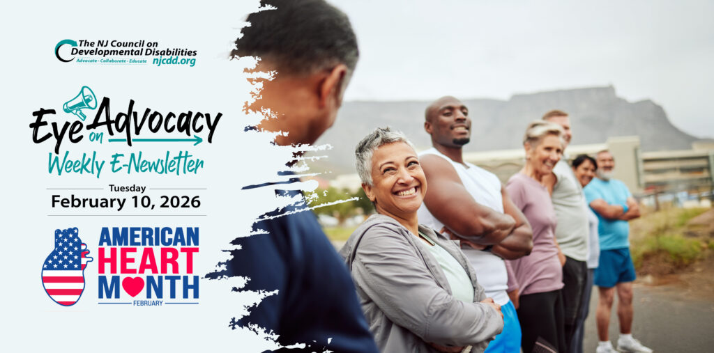 NJCDD-Eye-on-Advocacy-American.Heart.Month-Feb.10.2026